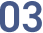 03
